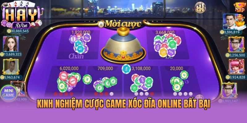 Kinh nghiệm cược game xóc đĩa online bất bại