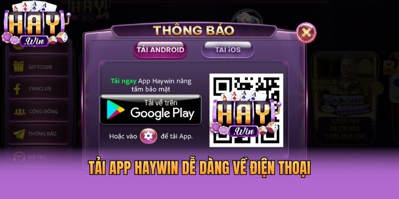 Tải app Haywin dễ dàng về điện thoại